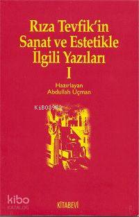Rıza Tevfik'in Sanat ve Estetikle İlgili Yazıları
