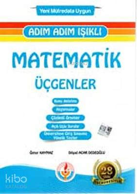  Adım Adım Işıklı Matematik Üçgenler | Adım Adım Işıklı Matematik Üçgenler | Dilşad Acar Dedeoğlu | Işıklı Yayıncılık | 9786052296424 