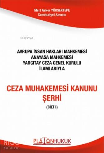  Ceza Muhakemesi Kanunu Şerhi 2 Cilt | Mert Asker Yüksektepe | Platon Hukuk Yayınevi | 9786257761055 | 