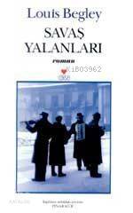  Savaş Yalanları | Louis Begley | Pınar Kür | Can Yayınları | 9789758440870 | 