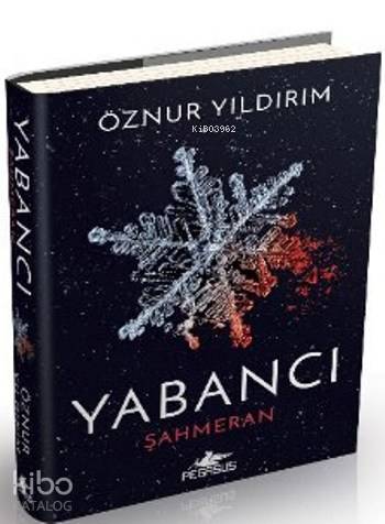  Yabancı Şahmeran (Ciltli) | Yunus Bora Ülke | Öznur Yıldırım | Pegasus Yayıncılık | 9786052990384 | 