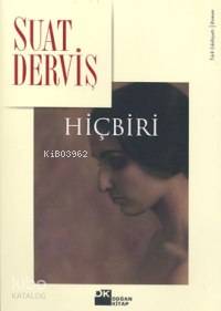  Hiçbiri | Suat Derviş | Doğan Kitap | 9789752931848 | 