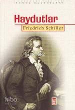  Haydutlar | Friedrich von Schiller | Adnan Aldemir | Timaş Yayınları | 9799753627589 | 