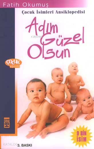  Adım Güzel Olsun | Fatih Okumuş | Timaş Yayınları | 9799753629170 | 