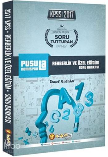 2017 KPSS Pusula Komisyon Rehberlik ve Özel Eğitim Soru Bankası