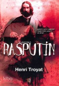  Rasputın | Rasputın | Henri Troyat | Can Erhan Kızmaz | 3 Nokta | 9789944504553 