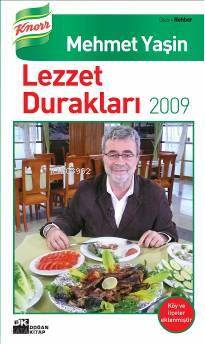  Lezzet Durakları 2009 | Mehmet Yaşin | Doğan Kitap | 9786051112619 | 