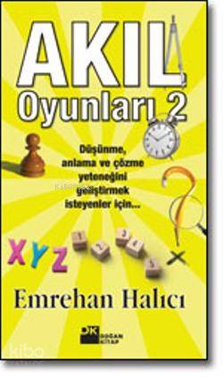  Akıl Oyunları 2 | Akıl Oyunları 2 | Emrehan Halıcı | Doğan Kitap | 9789759916016 