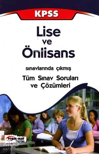 KPSS| Lise ve Önlisans; Sınavlarında Çıkmış Tüm Sınav Soruları ve Çözümleri