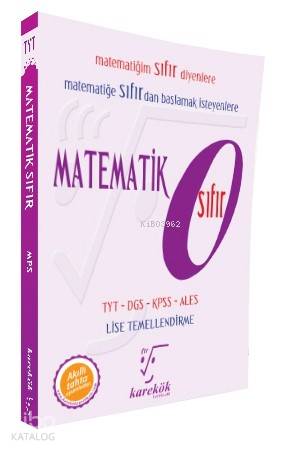 Karekök Yayınları TYT DGS KPSS ALES Matematik Sıfır Lise Temellendirme Konu Anlatımlı Karekök 
