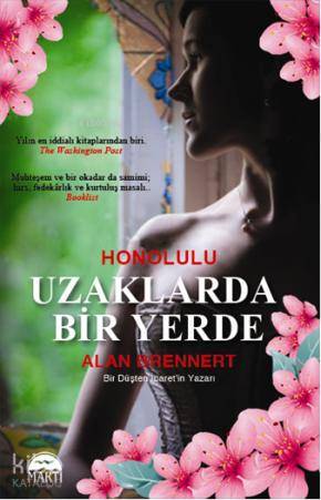  Uzaklarda Bir Yerde | Uzaklarda Bir Yerde | Alan Brennert | Fatih Kıyman | Şahin Güç | Martı Yayınları | 9786054335459 