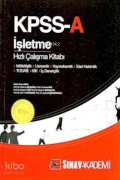  KPSS A İşletme Hızlı Çalışma Kitabı | KPSS A İşletme Hızlı Çalışma Kitabı | Erhan Arda | Sınav Yayınları | 9786054374199 