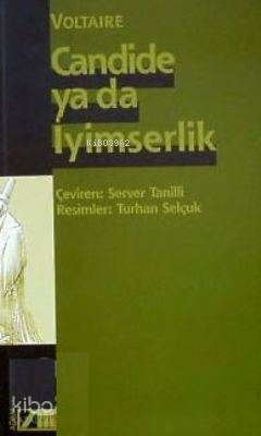  Candide ya da İyimserlik | Voltaire (François Marie Arouet Voltaire) | Server Tanilli | Adam Yayınları | 9789754185611 | 