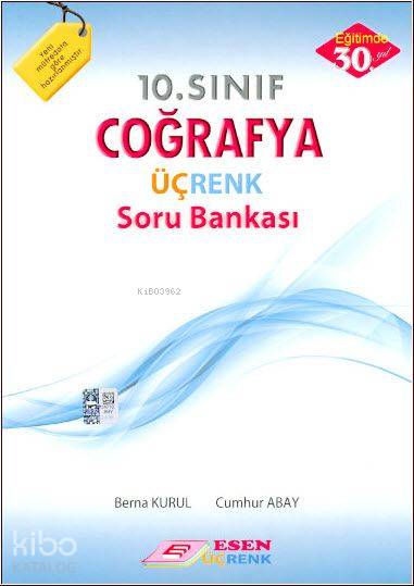  Esen Üçrenk Yayınları 10 Sınıf Coğrafya Soru Bankası Esen Üçrenk | Esen Üçrenk Yayınları 10 Sınıf Coğrafya Soru Bankası Esen Üçrenk | Cumhur Abay | Berna Kurul | Berna KurulCumhur Abay | Esen Üçrenk Yayınları (Hazırlık) | 9786055559816 