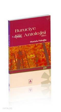  Buruciye Şiir Antolojisi (2011) | Mustafa Pakoğlu | Asitan Yayınları | 9786055487201 | 