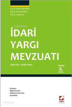  İdari Yargı Mevzuatı Anayasa İdari Yargı | İdari Yargı Mevzuatı Anayasa İdari Yargı | Bahtiyar Akyılmaz | Cemil Kaya | Murat Sezginer | Bahtiyar AkyılmazMurat SezginerCemil Kaya | Seçkin Yayıncılık | 9789750225130 