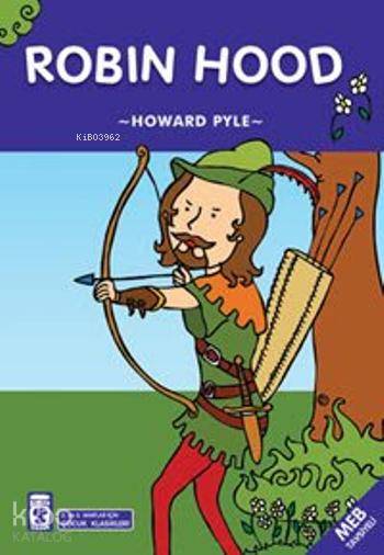  Robin Hood | Howard Pyle | Şengül Gülbahçe | Timaş Çocuk | 9789753628822 | 