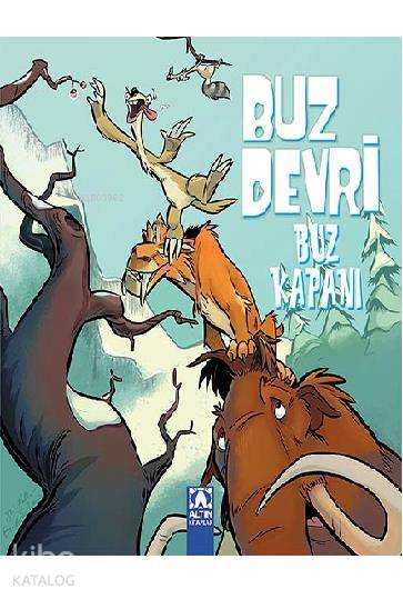  Buz Devri Buz Kapanı | Kolektif | Pınar Gönen | Altın Kitaplar | 9789752119314 | 