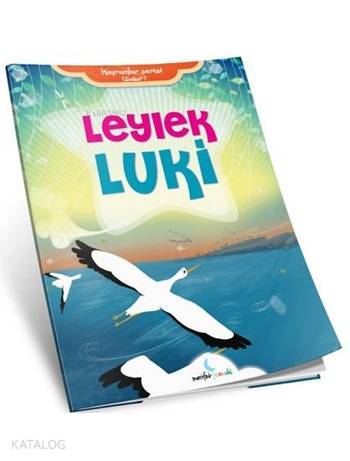  Leylek Luki (Sabır) | Kolektif | Marifet Çocuk Yayınları | 9786059973120 | 