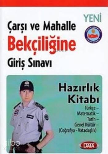 Data 2017 Çarşı ve Mahalle Bekçiliğine Giriş Sınavı Hazırlık Kitabı