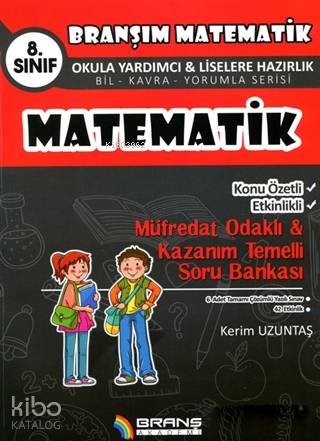 8. Sınıf Matematik Konu Özetli Etkinlikli Müfredat Odaklı - Kazanım Temelli Soru Bankası
