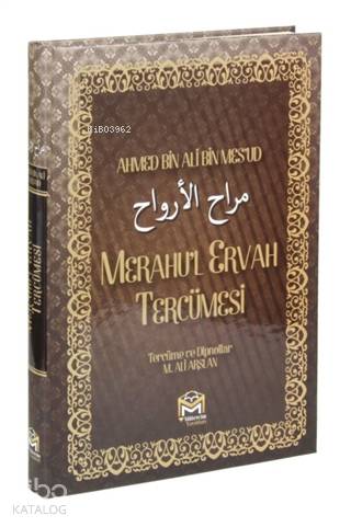  Merahul Ervah Tercümesi | Mehmet Ali Arslan | Mehmet Ali Arslan | Ahmed Bin Ali Bin Mesud | Mütercim Yayınları | 9786059298346 | 