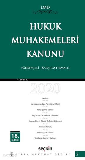  Hukuk Muhakemeleri Kanunu /0 Karşılaştırmalı – Gerekçeli | Hukuk Muhakemeleri Kanunu /0 Karşılaştırmalı – Gerekçeli | Mutlu DinçÇilem Bahadır | Seçkin Yayıncılık | 9789750262968 