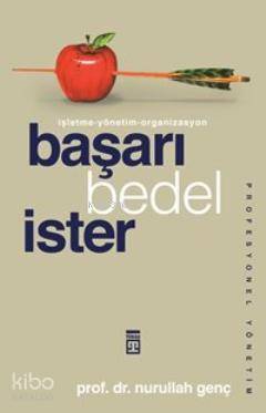  Başarı Bedel İster | Nurullah Genç | Timaş Yayınları | 9799753625943 | 