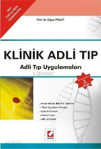  Klinik Adli Tıp Adli Tıp Uygulamaları | Klinik Adli Tıp Adli Tıp Uygulamaları | Oğuz Polat | Seçkin Yayıncılık | 9789750205996 