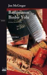  Başlamanın Binbir Yolu | Başlamanın Binbir Yolu | J Mcgregor | Kıvanç Güney | Yapı Kredi Yayınları ( YKY ) | 9789750814747 