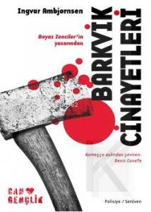  Barkvik Cinayetleri | Ingvar Ambjörnsen | Can Yayınları | 9789750712234 | 