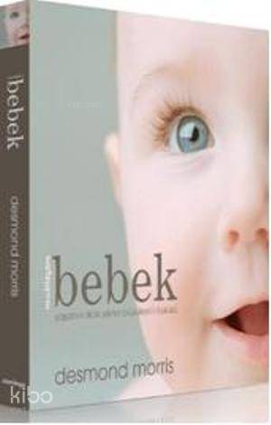  Muhteşem Bebek | Desmond Morris | Domingo Yayınevi | 9789944083751 | 