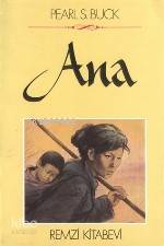  Ana | Pearl S Buck | Mebrure Alevok | Remzi Kitabevi | 9789751402134 | 