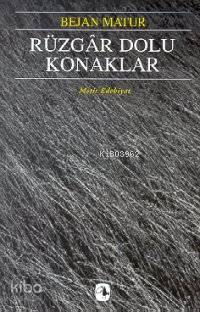  Rüzgar Dolu Konaklar | Rüzgar Dolu Konaklar | Bejan Matur | Metis Yayıncılık | 9789753422437 