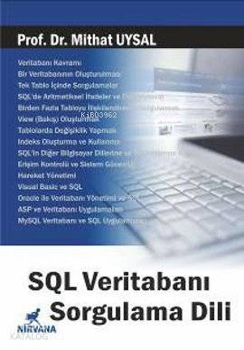  SQL Veritabanı Sorgulama Dili | Mithat Uysal | Nirvana Yayınları | 9789758878888 | 