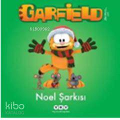  Garfield 5 Noel Şarkısı | Garfield 5 Noel Şarkısı | Jim Davis | Elif Gökteke | Yapı Kredi Yayınları ( YKY ) | 9789750822742 