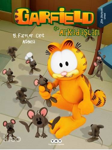  Garfield ile Arkadaşları 5 Fareler Cirit Atınca | Garfield ile Arkadaşları 5 Fareler Cirit Atınca | Jim Davis | Elif Gökteke | Yapı Kredi Yayınları ( YKY ) | 9789750823916 