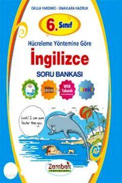 6. Sınıf Hücreleme Yöntemine Göre İngilizce Soru Bankası