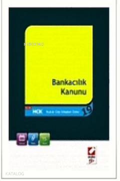  Bankacılık Kanunu Kanun Metinleri 19 | Bankacılık Kanunu Kanun Metinleri 19 | Remzi Özmen | Seçkin Yayıncılık | 9789750221347 