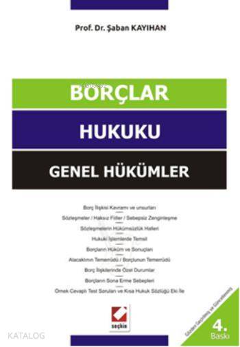  Borçlar Hukuku Genel Hükümler | Borçlar Hukuku Genel Hükümler | Şaban Kayıhan | Seçkin Yayıncılık | 9789750227295 