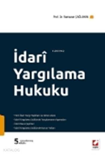  İdari Yargılama Hukuku | İdari Yargılama Hukuku | Ramazan Çağlayan | Seçkin Yayıncılık | 9789750230219 