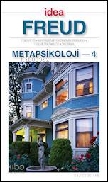  Metapsikoloji 4 Ego ve İd Mazoşizmin Ekonomik Sorunu Gizemli Bloknot Yadsıma | Sigmund Freud | Aziz Yardımlı | İdea Yayınevi | 9772146294001 | 