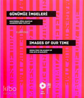  Günümüz İmgeleri | Kolektif | Pera Müzesi Yayınları | 9786054642489 | 