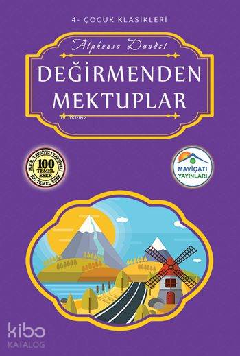  Değirmenden Mektuplar | Değirmenden Mektuplar | Alphonse Daudet | Maviçatı Yayınları | 9786059133524 