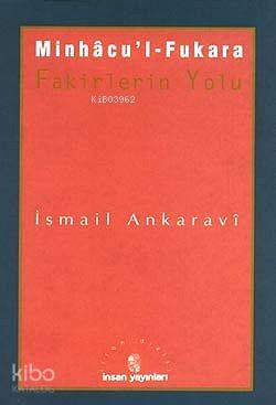  Minhâcul Fukara | İsmail Rusuhi Ankaravi | Sadettin Ekici | İnsan Yayınları | 9789755741499 | 