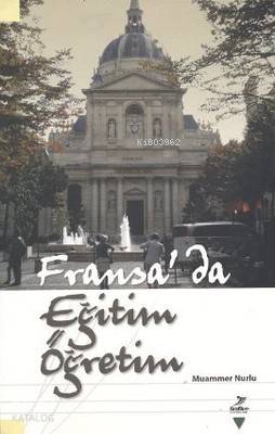  Fransada Eğitim Öğretim | Fransada Eğitim Öğretim | Muammer Nurlu | Grafiker Yayınları | 9789756355800 