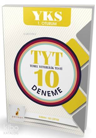 YKS 1. Oturum TYT Temel Yeterlilik Testi 10 Deneme