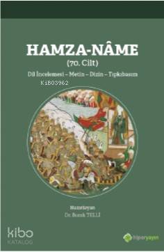  Hamza Nâme (70 Cilt) Dil İncelemesi Metin Dizin Tıpkıbasım | Burak Telli | Hiper Yayınları | 9786052817087 | 
