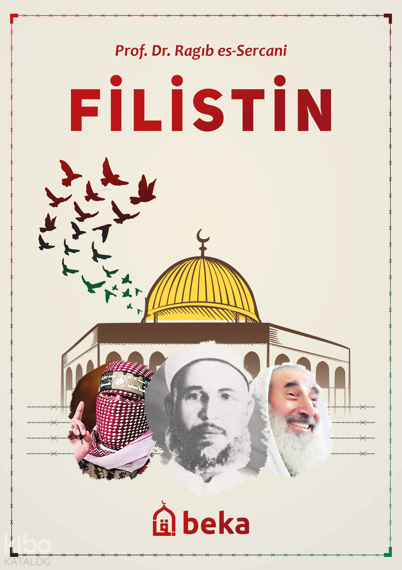  Filistin | Filistin | Ragıb es Sercani | Beka Yayınları | 9786054041930 
