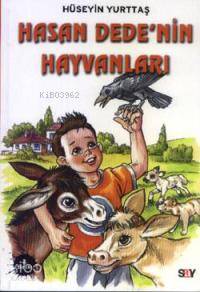  Hasan Dedenin Hayvanları | Hasan Dedenin Hayvanları | Hüseyin Yurttaş | Say Yayınları | 9789754687453 